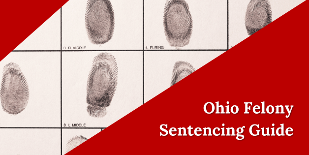 Ohio Felony Sentencing Guide